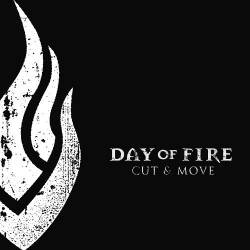 Day Of Fire : Cut & Move